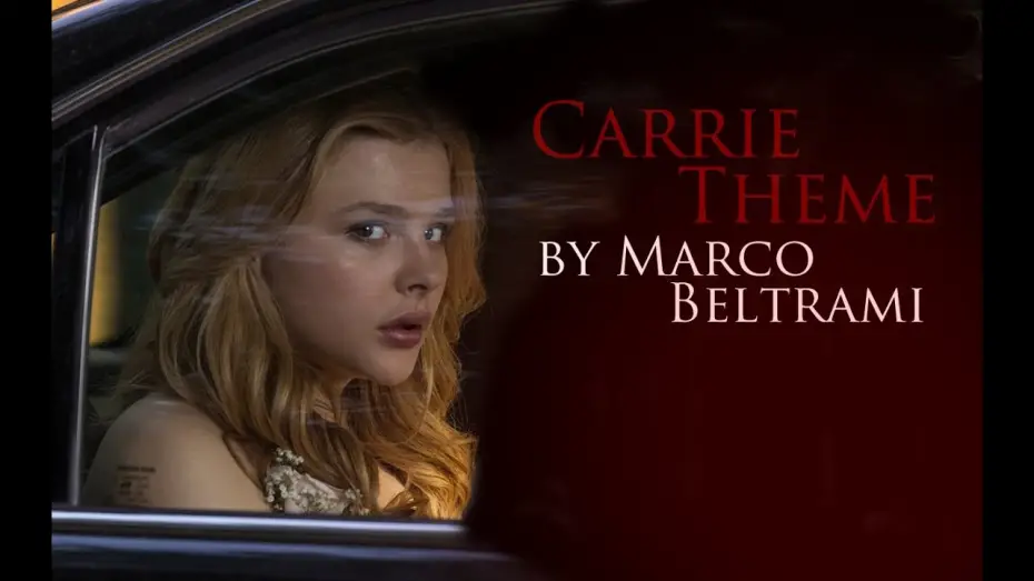 Video for the film Carrie — "Carrie Theme" by Marco Beltrami