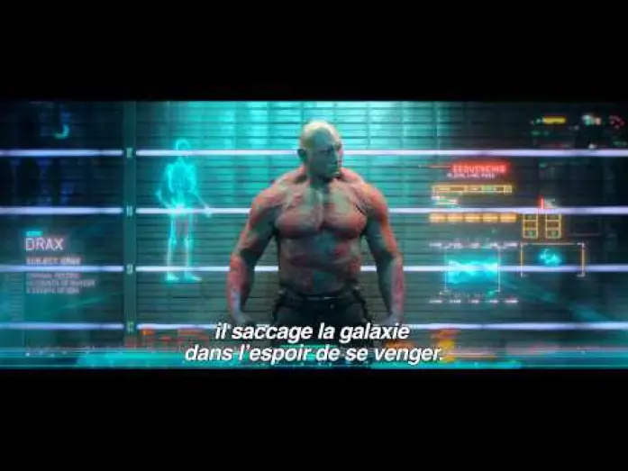 Video for the film Guardians of the Galaxy — Les Gardiens de la Galaxie : Drax