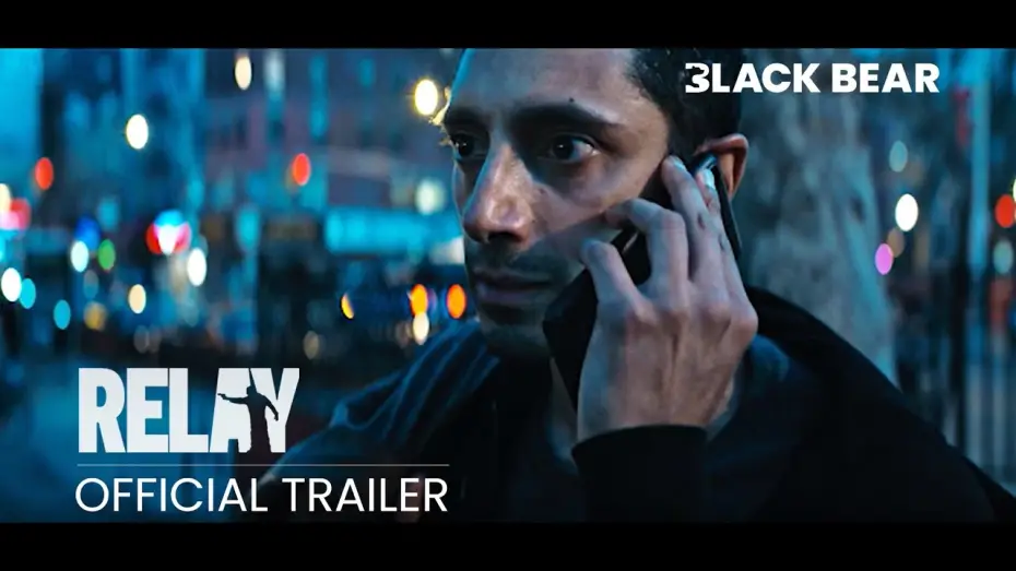 Video for the film Relay — Trailer Cutdown
