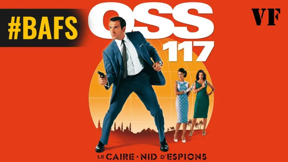 Video for the film OSS 117: Cairo, Nest of Spies — OSS 117 : Le Caire, nid d'espions – Bande Annonce VF – 2006 - BAFS