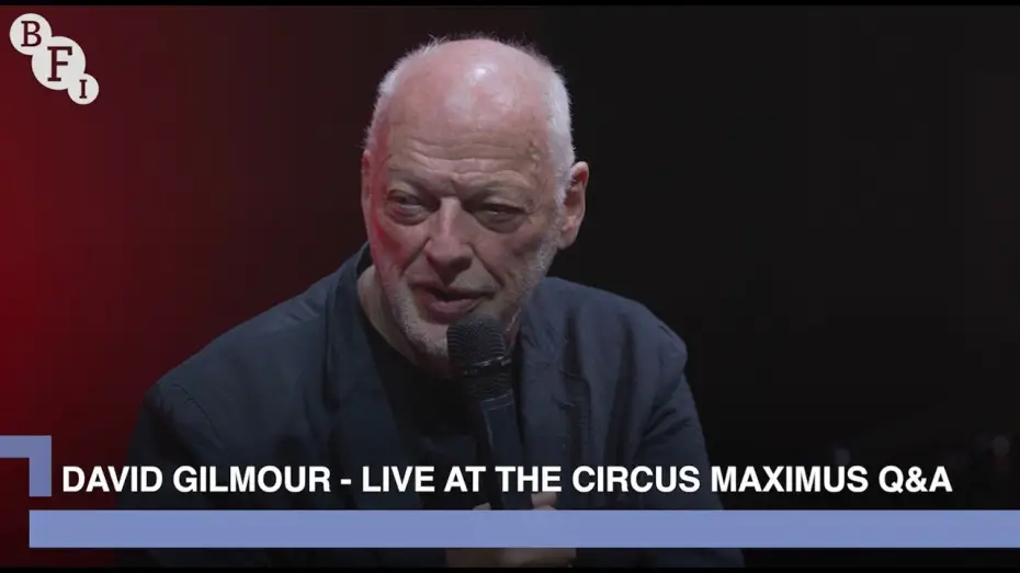 Video for the film David Gilmour: Live at the Circus Maximus — David Gilmour on Live at the Circus Maximus, Rome | BFI IMAX Q&A