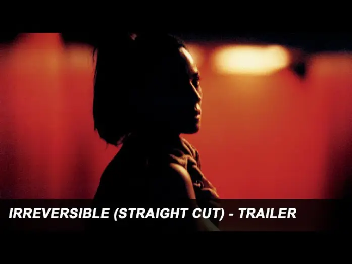 Video for the film Irreversible — Official Straight Cut Trailer
