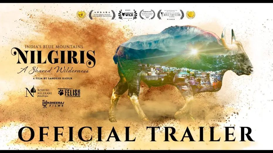 Video for the film Nilgiris - A Shared Wilderness — Nilgiris – A Shared Wilderness | Official Trailer