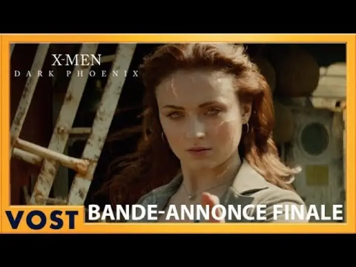 Video for the film Dark Phoenix — X-Men : Dark Phoenix - Bande Annonce 3 VOST