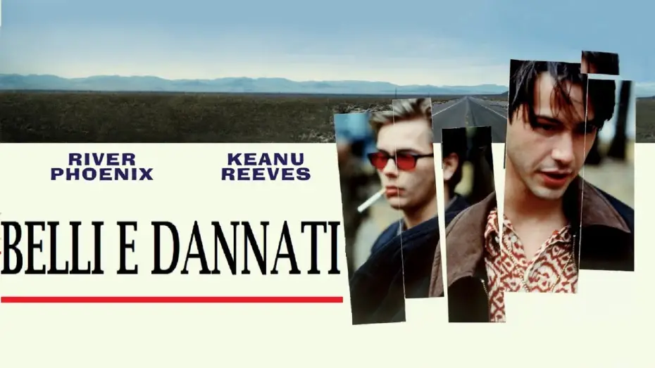 Video for the film My Own Private Idaho — Belli e Dannati (film 1991) TRAILER ITALIANO