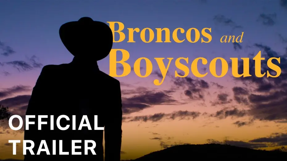 Video for the film Broncos and Boy Scouts — Broncos and Boyscouts | OFFICIAL TRAILER