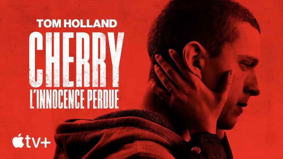 Video for the film Cherry — Bande-annonce officielle [VOSTFR]