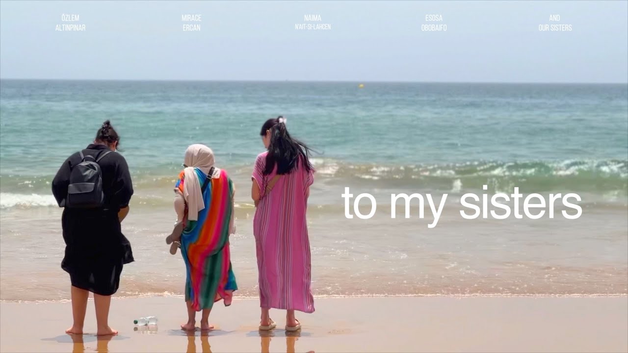 Video for the film To my sisters — to my sisters (2024) | trailer