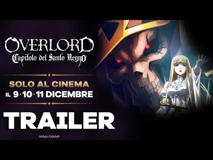 Video for the film OVERLORD: The Sacred Kingdom — OVERLORD: CAPITOLO DEL SANTO REGNO [Trailer] SOLO AL CINEMA il 9•10•11 DICEMBRE