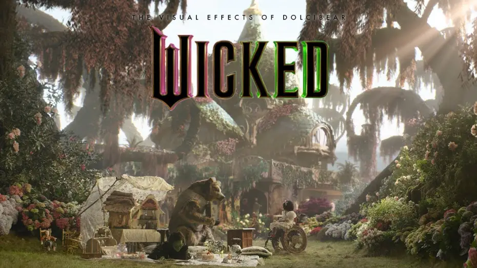Video for the film Wicked — Behind the Magic | The Visual Effects of Dulcibear