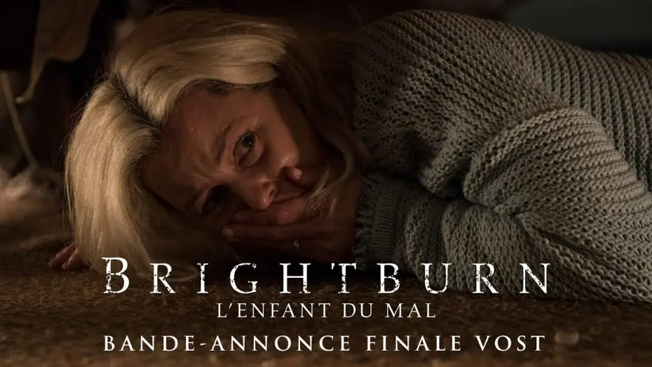 Video for the film Brightburn — Brightburn : L’Enfant du Mal - Bande Annonce 4 VOST