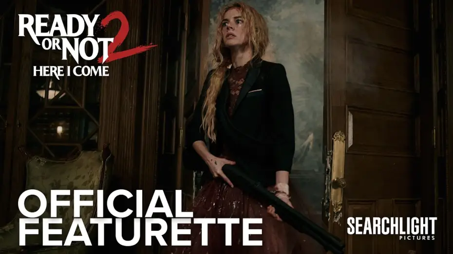Video for the film Ready or Not: Here I Come — "Bigger, Badder, Bloodier" Featurette