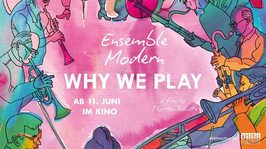 Video for the film Ensemble Modern – Why We Play — ENSEMBLE MODERN - WHY WE PLAY | Offizieller deutscher Trailer