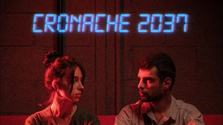 Video for the film Cronache 2037 — CRONACHE 2037 | Trailer ufficiale | Short Movie