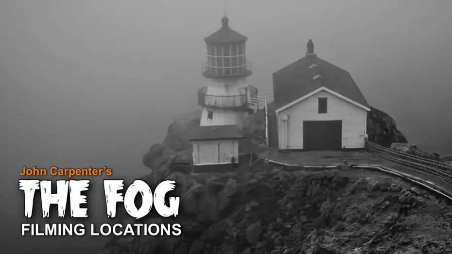 Video for the film The Fog — John Carpenter’s The Fog 1980 Filming Locations - Then & Now