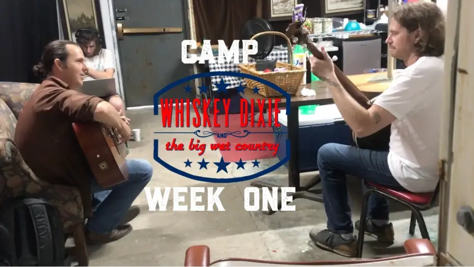 Video for the film Whiskey Dixie & The Big Wet Country — Camp Whiskey Dixie Week One -video from the first week filming Whiskey Dixie & The Big Wet Country