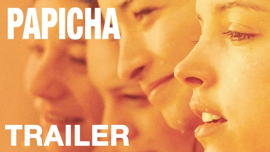 Video for the film Papicha — PAPICHA - Official UK Trailer - Out August 7th