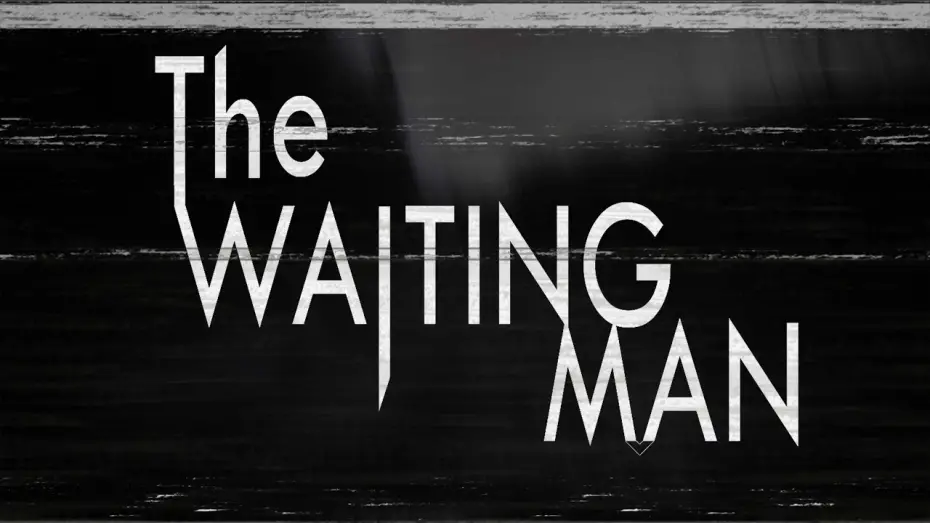 Video for the film The Waiting Man — The Waiting Man - Teaser 2025