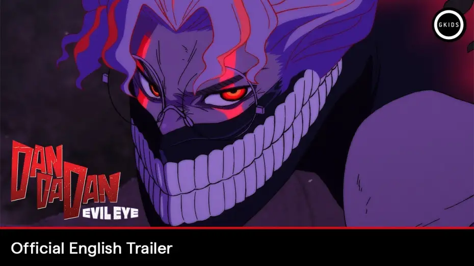 Video for the film DAN DA DAN: Evil Eye — Official English Trailer