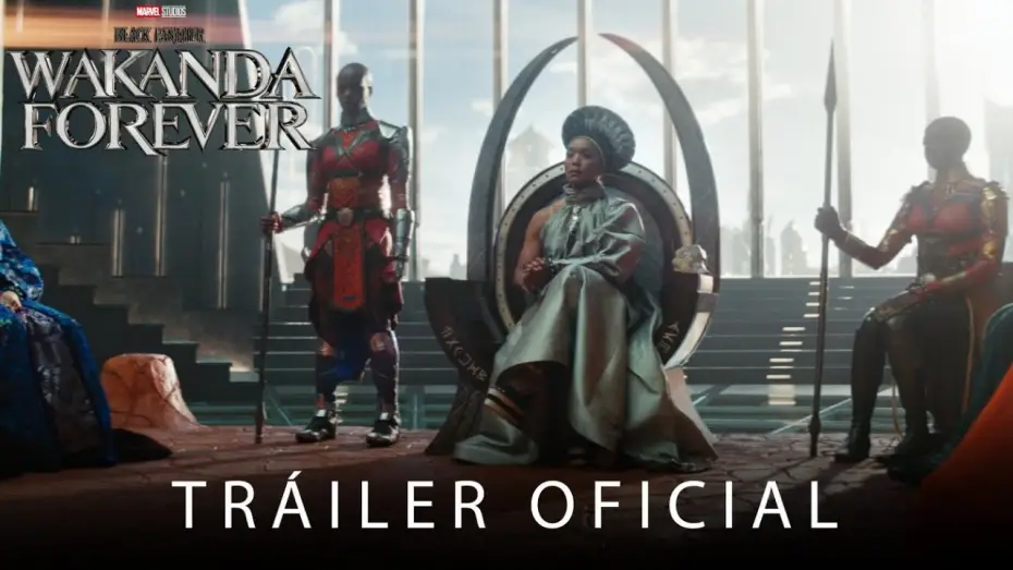 Video for the film Black Panther: Wakanda Forever — Tráiler Oficial