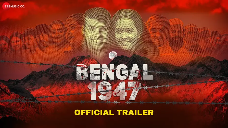 Video for the film Bengal 1947 — Bengal 1947 | Official Trailer | In Cinemas 29 March 2024