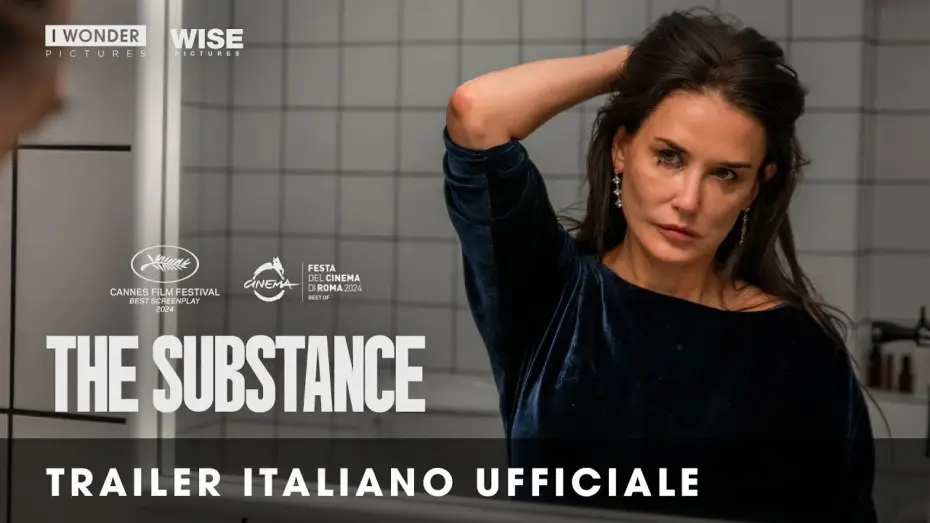 Video for the film The Substance — THE SUBSTANCE | Trailer italiano ufficiale HD