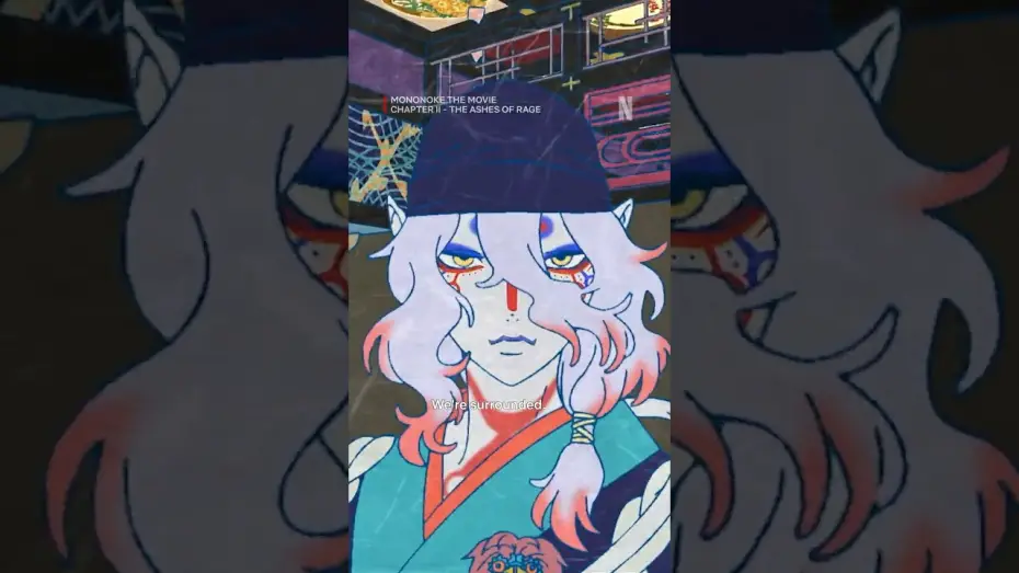 Video for the film Mononoke the Movie: Chapter II - The Ashes of Rage — They're surrounded?! [Subtitled]