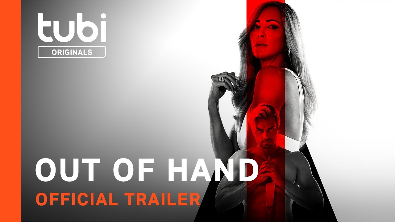 Video for the film Out of Hand — Official Trailer