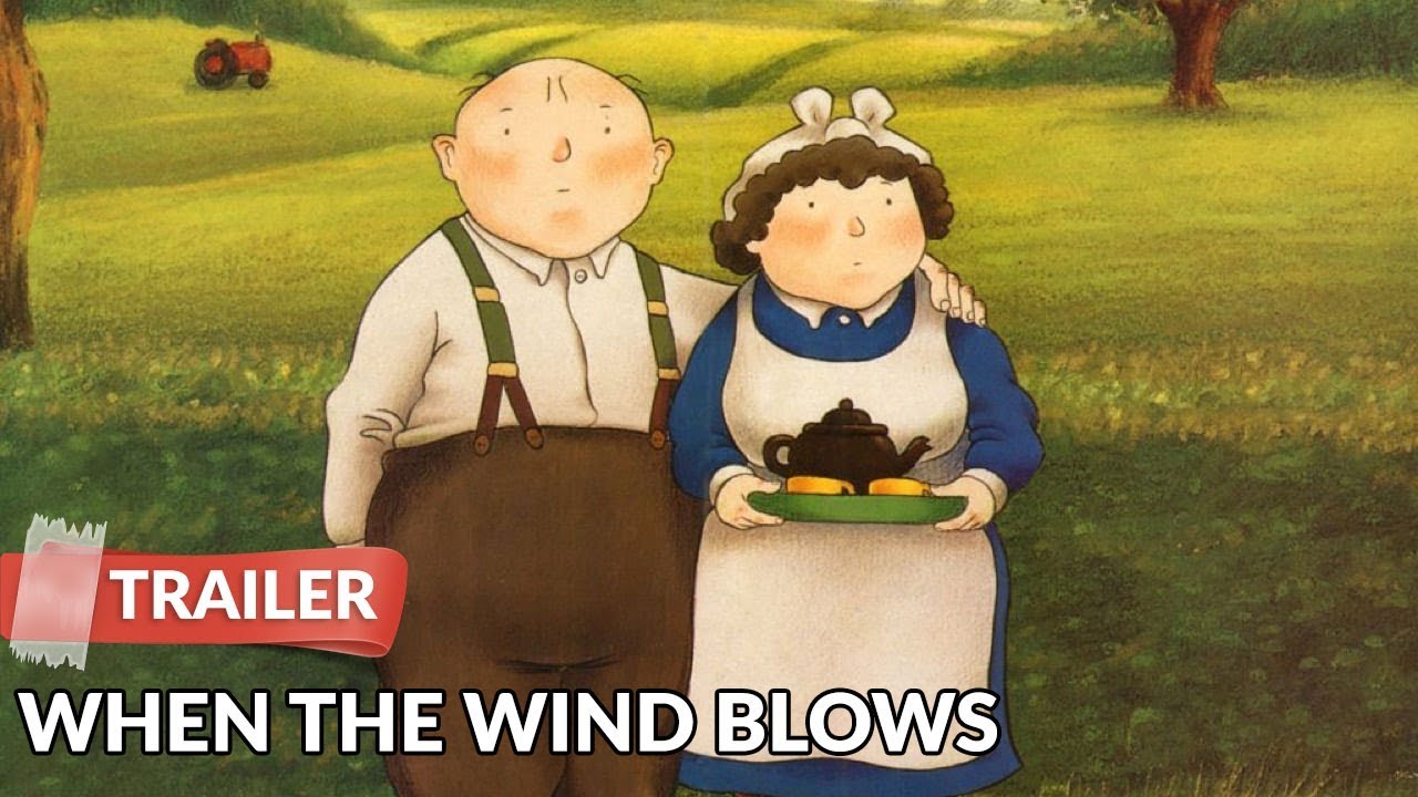 Video for the film When the Wind Blows — When the Wind Blows 1986 Trailer