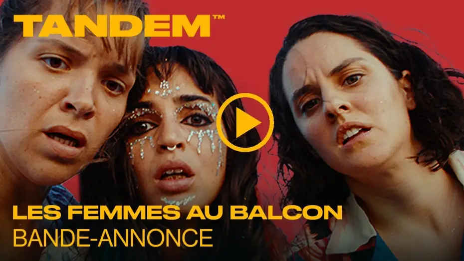 Video for the film The Balconettes — LES FEMMES AU BALCON | Bande-annonce