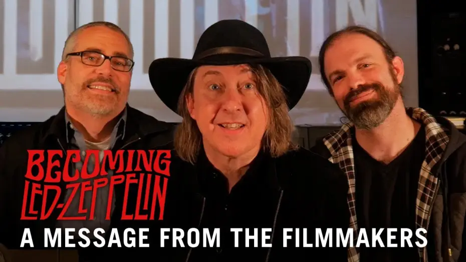 Video for the film Becoming Led Zeppelin — A Message from the Filmmakers