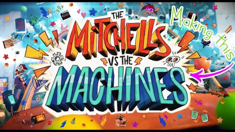 Video for the film The Mitchells vs. the Machines — The Making Of