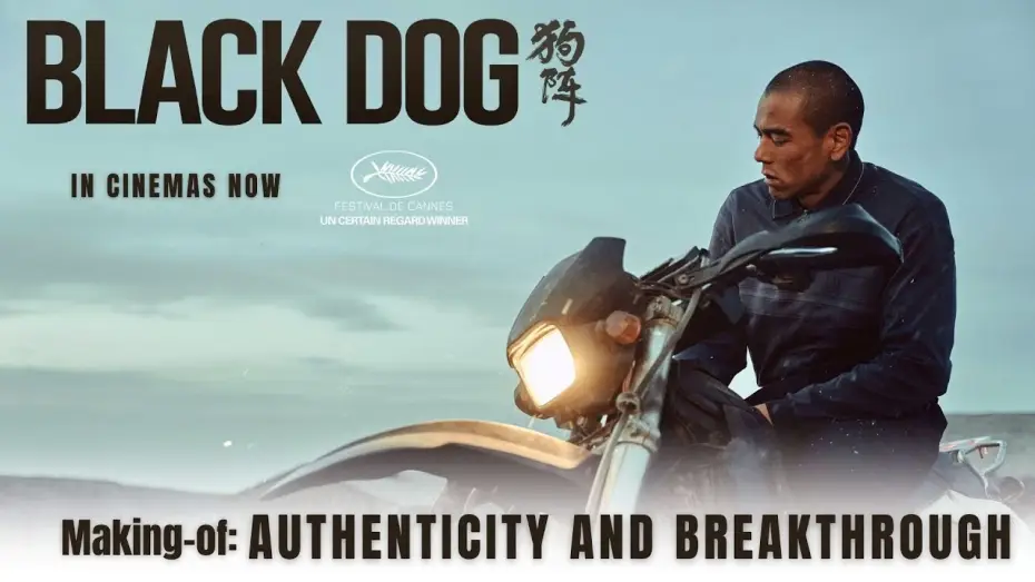 Video for the film Black Dog — Making-of 3: Authenticity and Breakthrough