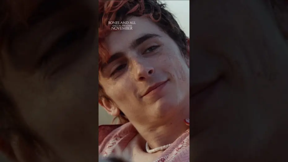 Video for the film Bones and All — Trailer Online Now