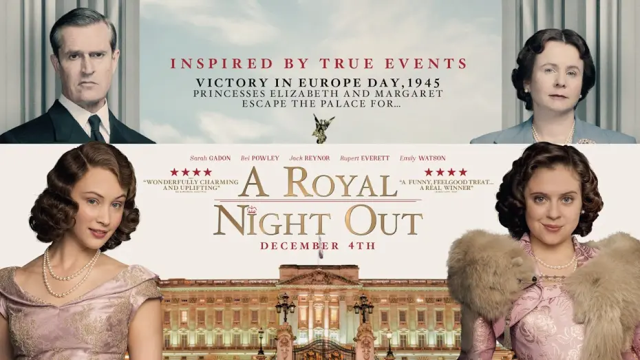 Video for the film A Royal Night Out — "A Royal Night Out" Theatrical Trailer - Now on iTunes & DVD (U.S.)
