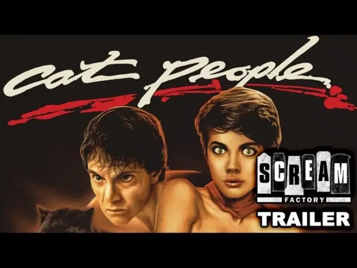 Video for the film Cat People — Cat People (1982) - Official Trailer