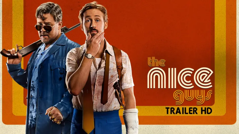 Video for the film The Nice Guys — The Nice Guys - Trailer ufficiale italiano | HD
