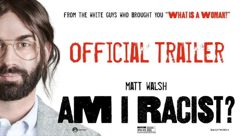 Video for the film Am I Racist? — Official Trailer