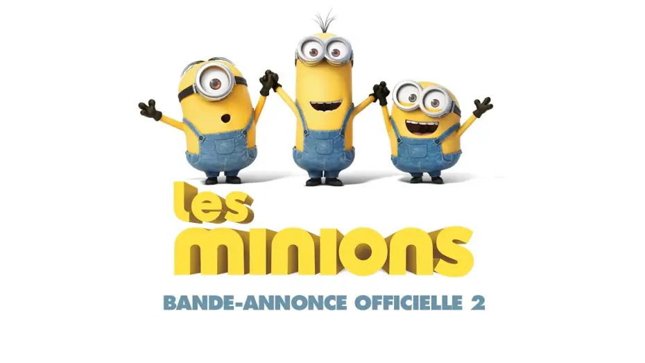 Video for the film Minions — Les Minions - Bande Annonce 2 VF
