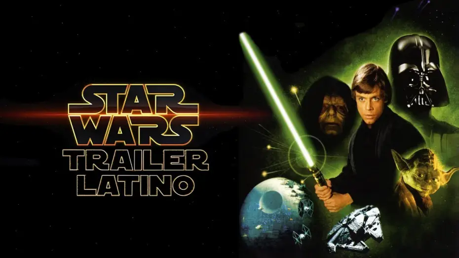 Video for the film Return of the Jedi — Star Wars Episodio VI: El Regreso del Jedi Trailer Latino