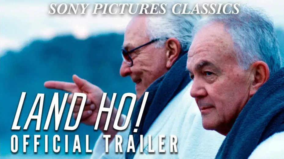 Video for the film Land Ho! — Land Ho! | Official Trailer HD (2014)