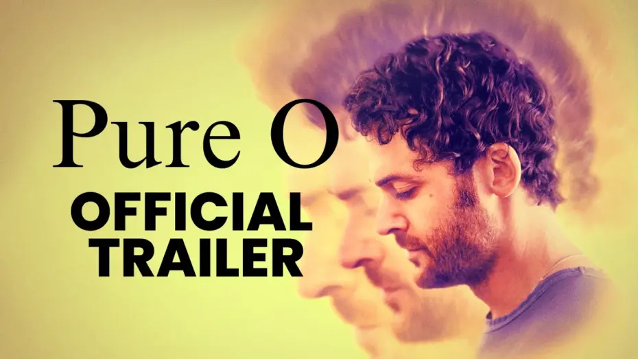 Video for the film Pure O — Official Trailer
