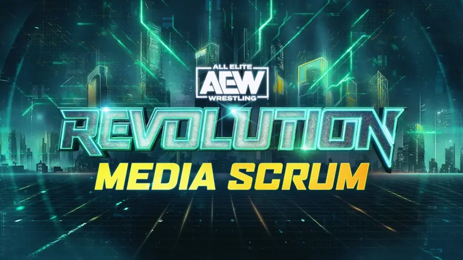 Video for the film AEW Revolution 2024 — AEW Revolution Media Scrum