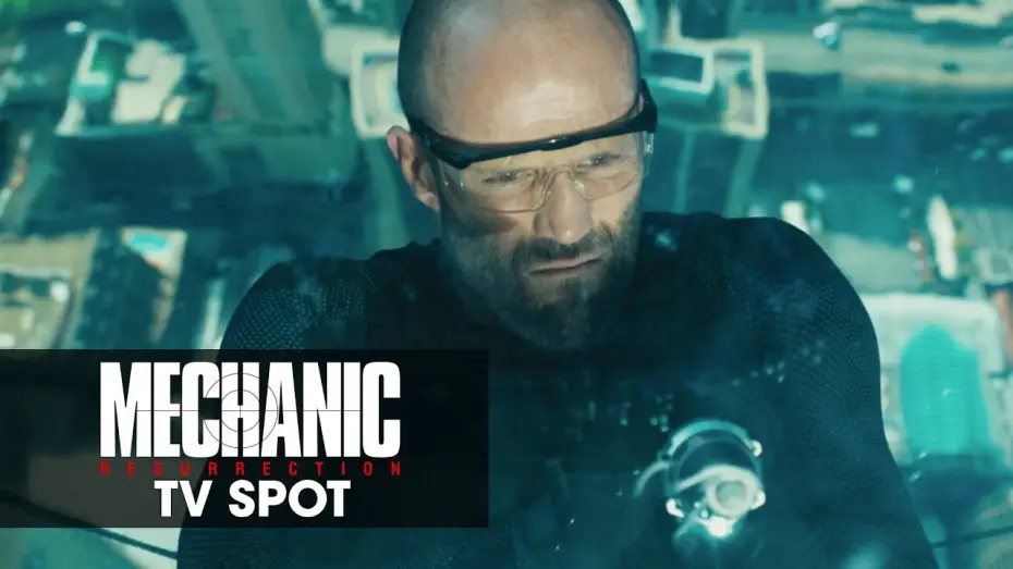 Video for the film Mechanic: Resurrection — Official TV Spot – “Higher Level”