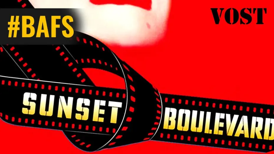 Video for the film Sunset Boulevard — Boulevard du Crépuscule – Bande Annonce VOSTFR - 1951