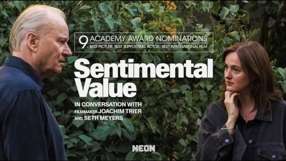 Video for the film Sentimental Value — Academy Award Nominated Filmmaker Joachim Trier and Seth Meyers Discuss Sentimental Value