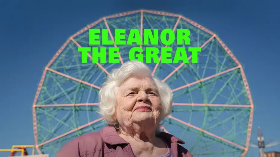 Video for the film Eleanor the Great — Official Trailer