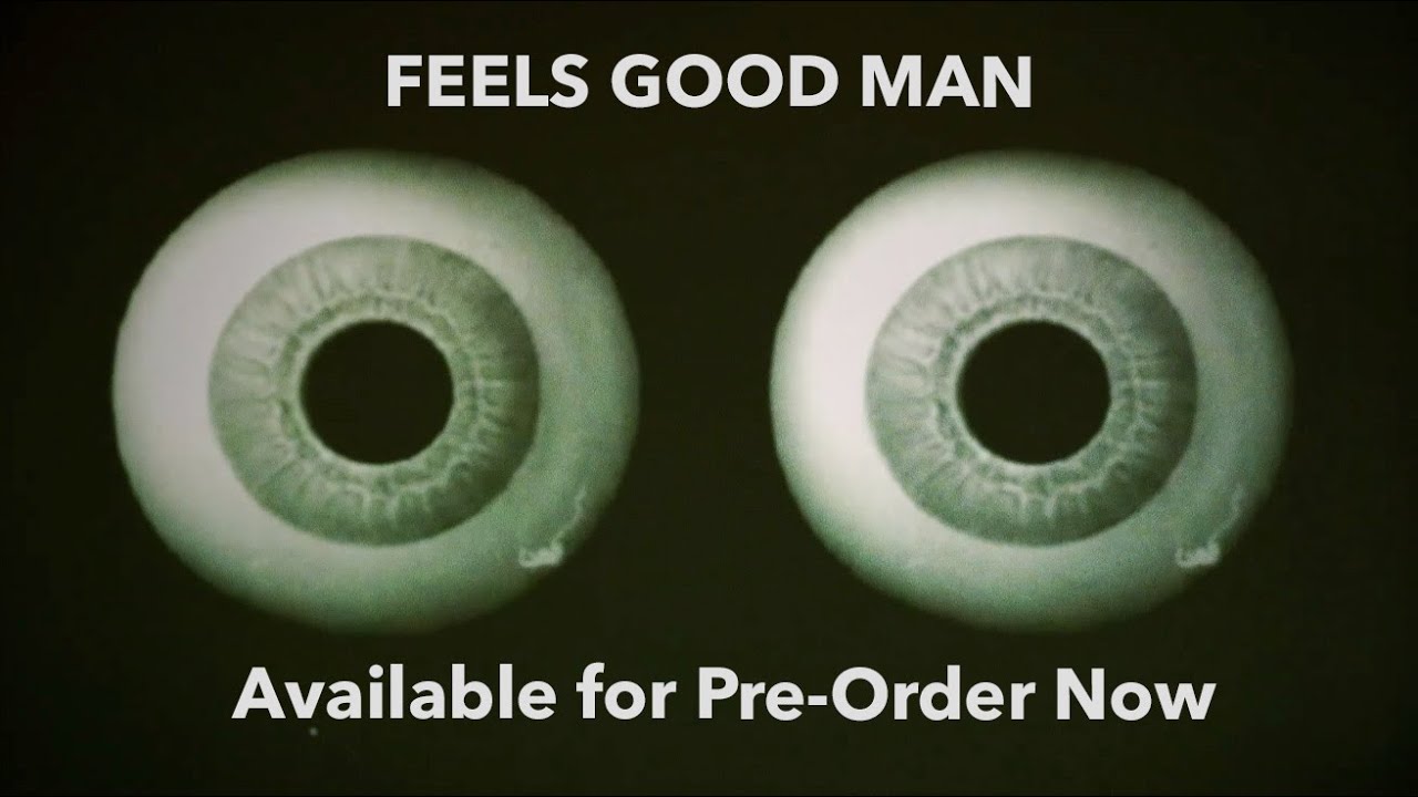 Video for the film Feels Good Man — Official Trailer #2