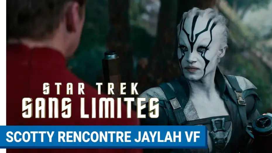 Video for the film Star Trek Beyond — Star Trek Sans Limites - Scotty rencontre Jaylah (VF)