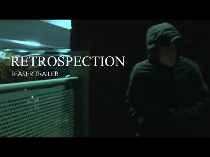 Video for the film Retrospection — Retrospection - Teaser Trailer (Horror short film)